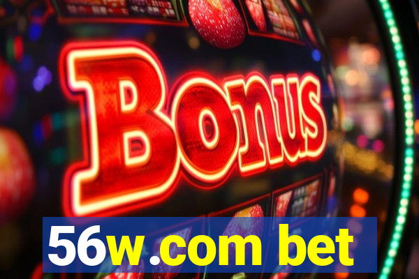 56w.com bet